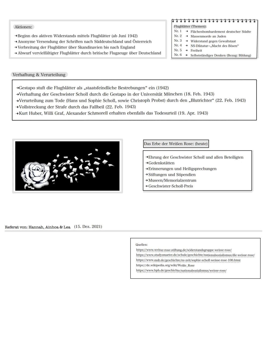 Die ,,Weiße Rose"
Widerstand im Nationalsozialismus
Hintergrund-Informationen:
Arten von Widerstand: (Beispiele)
aktiv:
• Aufstände
• Attent