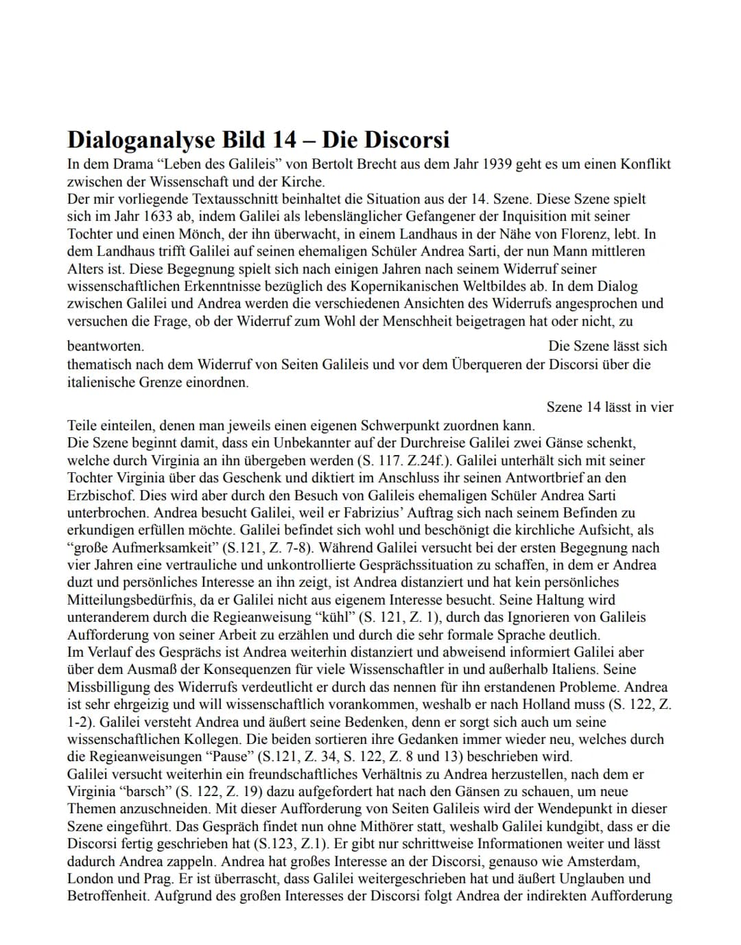 Dialoganalyse Bild 14 - Die Discorsi
In dem Drama "Leben des Galileis" von Bertolt Brecht aus dem Jahr 1939 geht es um einen Konflikt
zwisch