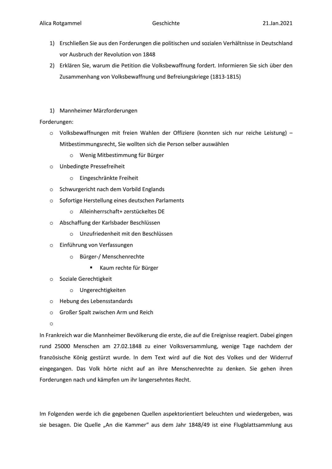 Alica Rotgammel
1) Erschließen Sie aus den Forderungen die politischen und sozialen Verhältnisse in Deutschland
vor Ausbruch der Revolution 