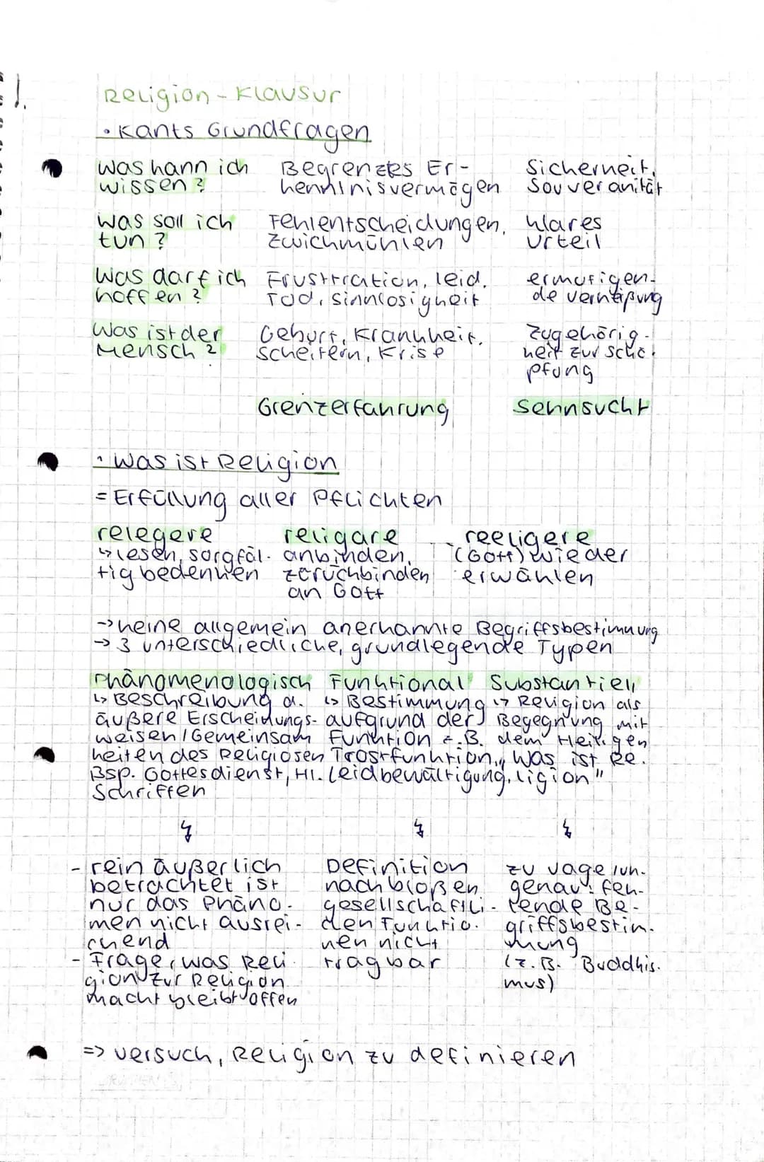 Religion - Klausur
• Kants Grundfragen
was hann ich
wissen?
Begrenztes Er-
henninisvermögen.
Fehlentscheidungen, ulares
Zwichmūnien.
Urteil

