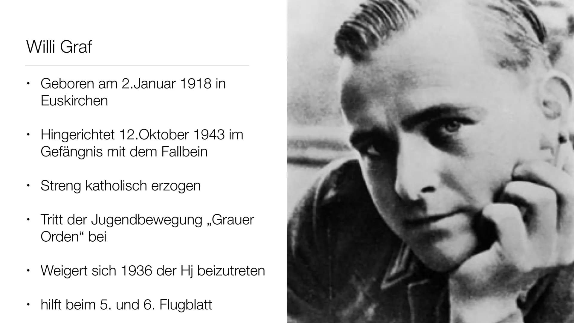 Hans und Sophie Scholl
Die Weiße Rose
https://www.dw.com/de/die-geschwister-scholl-und-die-weiße-rose/a-16621155 Inhalt
●
●
Der Name
Mitglie