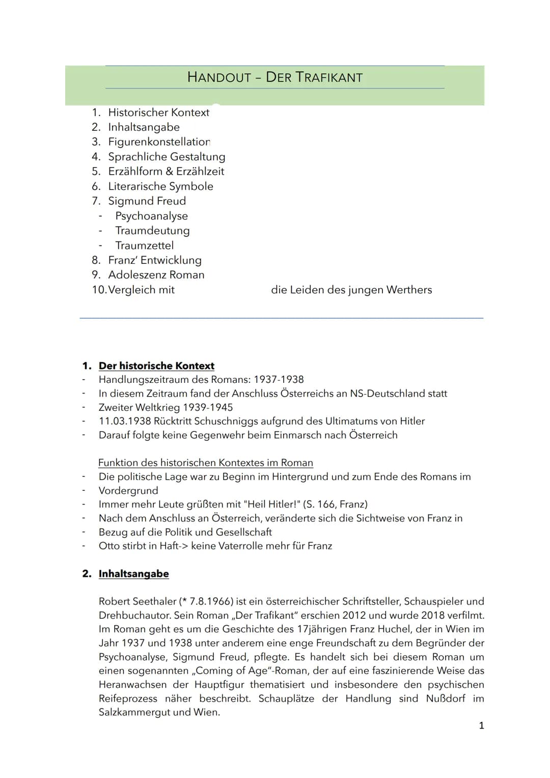HANDOUT - DER TRAFIKANT
1. Historischer Kontext
2. Inhaltsangabe
3. Figurenkonstellation
4. Sprachliche Gestaltung
5. Erzählform & Erzählzei
