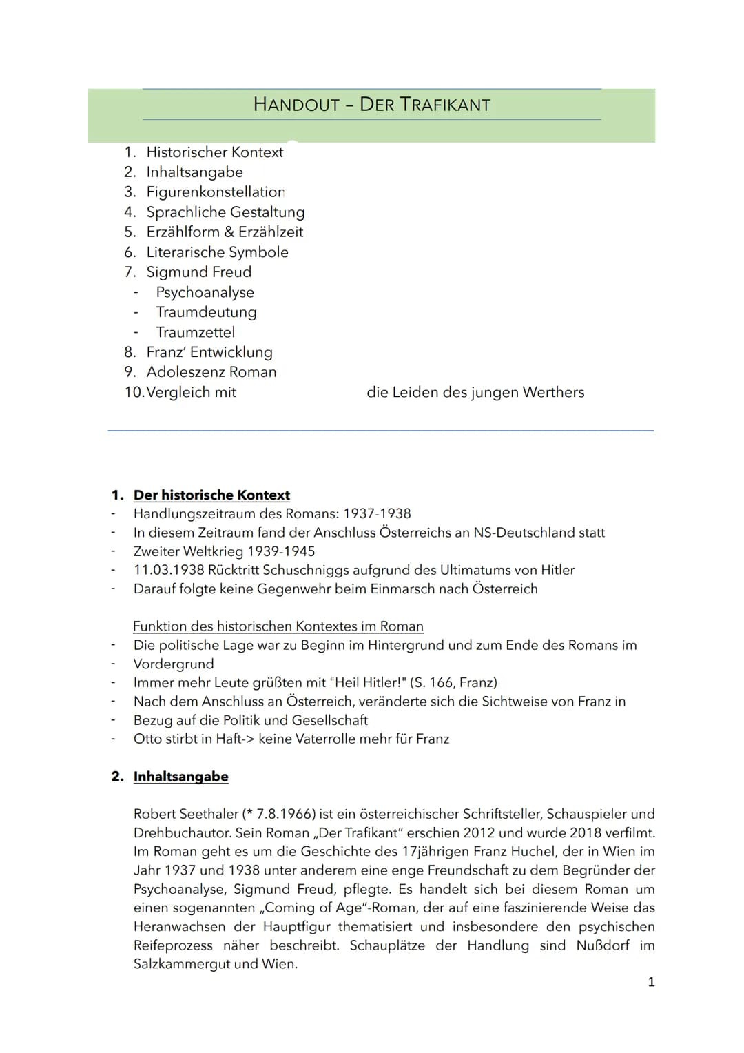 HANDOUT - DER TRAFIKANT
1. Historischer Kontext
2. Inhaltsangabe
3. Figurenkonstellation
4. Sprachliche Gestaltung
5. Erzählform & Erzählzei