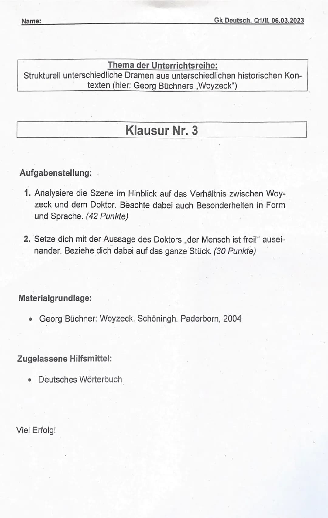 3. Deutsch klausur
Aufgabe 1
Das Dramen fragment "Woyzeck' wurde 1836137 von Georg
Büchner verfasst und nach seinem frühen Tod 1879
Franz
ve