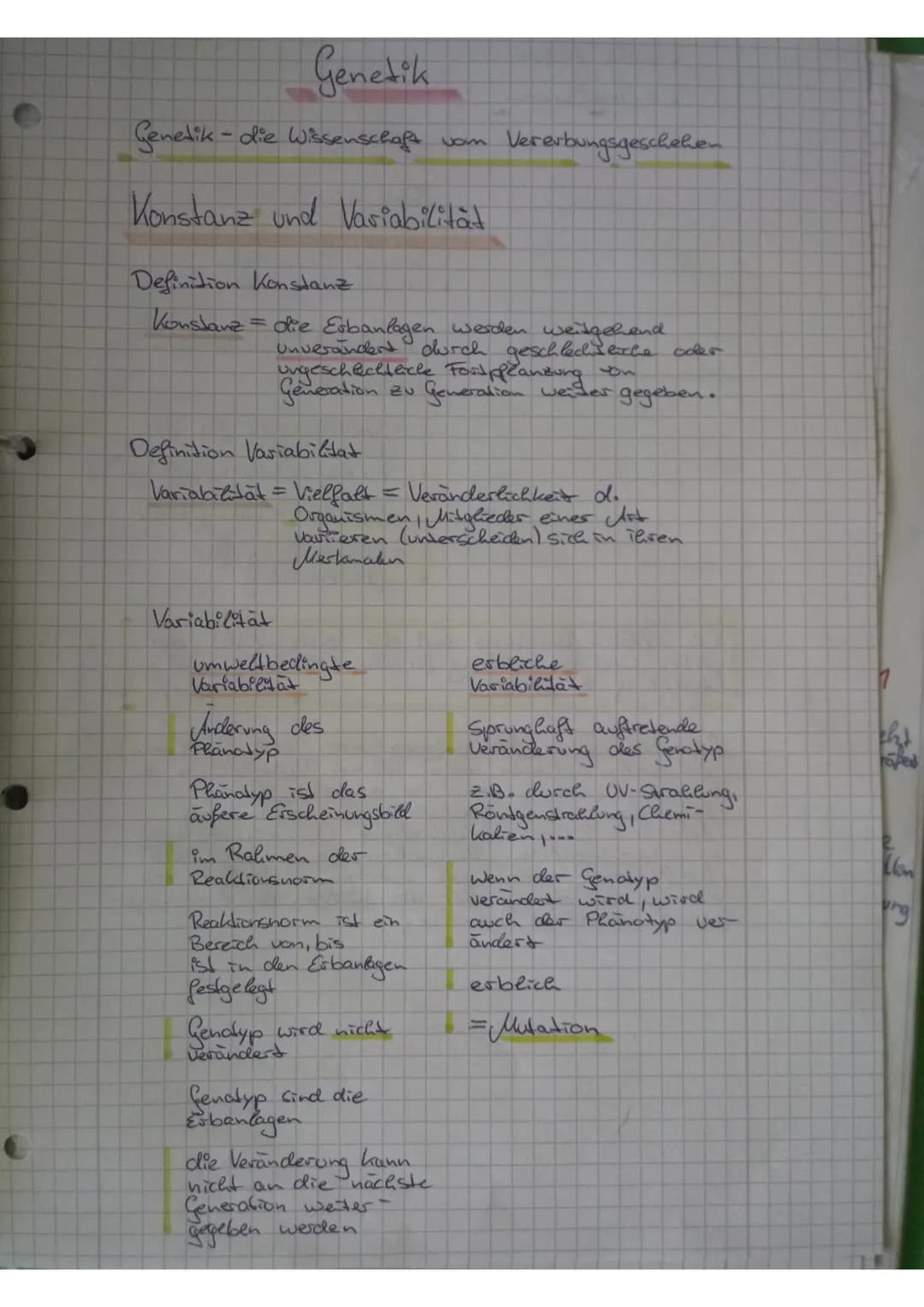 Genetik
Genelik - die Wissenschaft vom
Konstanz und Variabilität
Definition Konstanz
Konstanz = die Erbanlagen werden weitgehend
Variabilita
