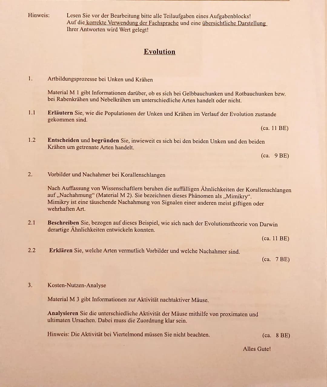 Hinweis:
1.
1.1
1.2
2.
2.1
2.2
3.
Lesen Sie vor der Bearbeitung bitte alle Teilaufgaben eines Aufgabenblocks!
Auf die korrekte Verwendung de