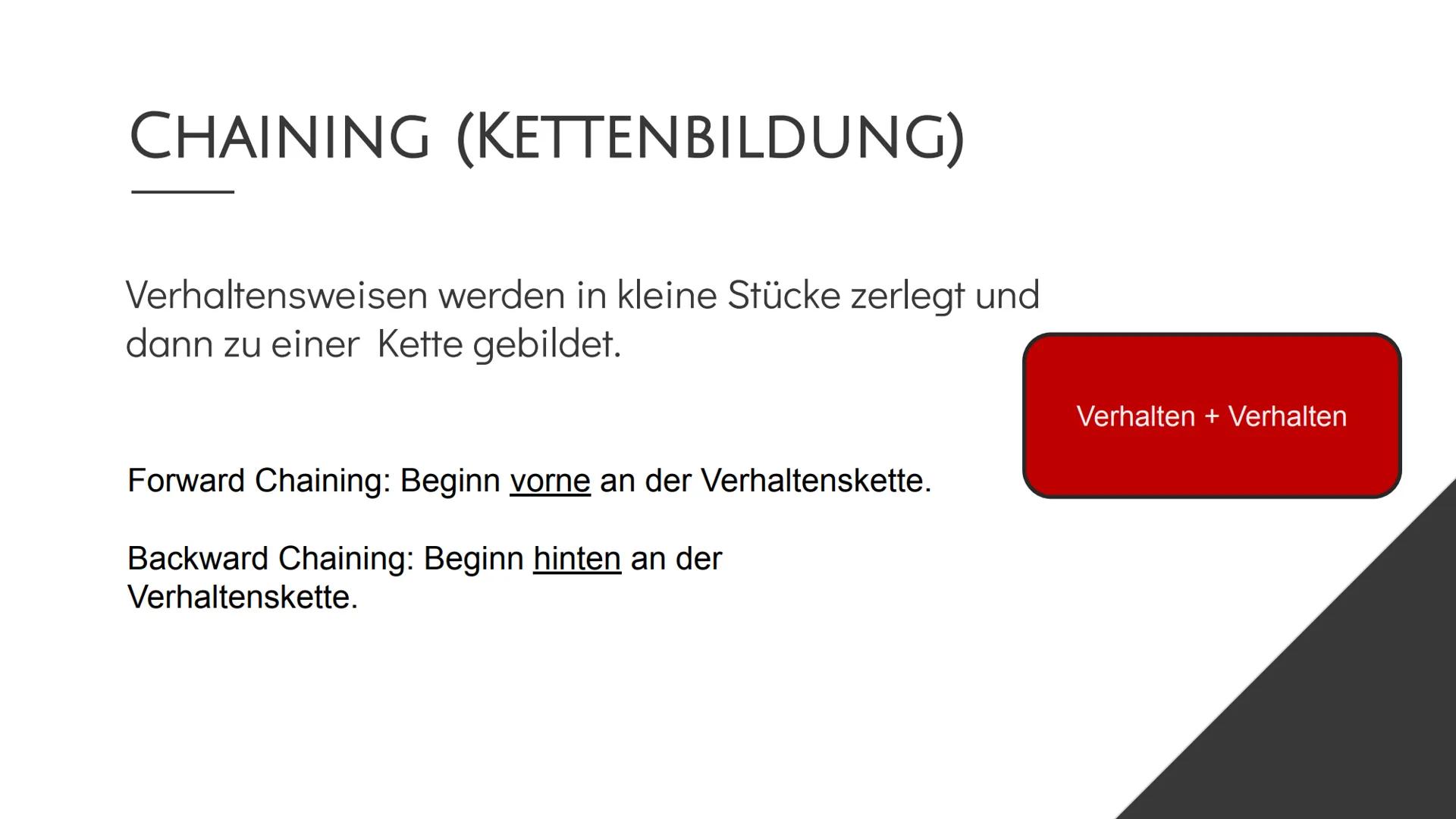 Operante Konditionierung
Definition
Operante Konditionierung: Bei einer Operanten Konditionierung wird auf die
Auftrittshäufigkeit einer Ver