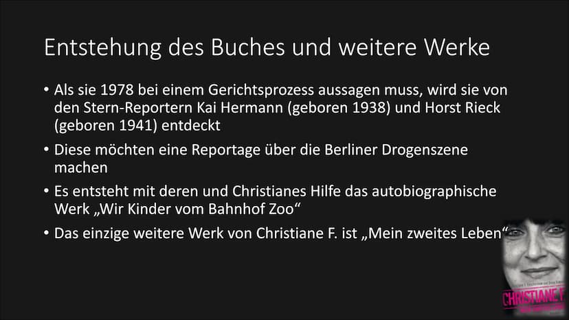 Wir Kinder vom Bahnhof Zoo
Christiane F. Inhalt
Biografie
• Entstehung des Buches und weitere Werke
• Informationen zum Buch
Charakteristik 
