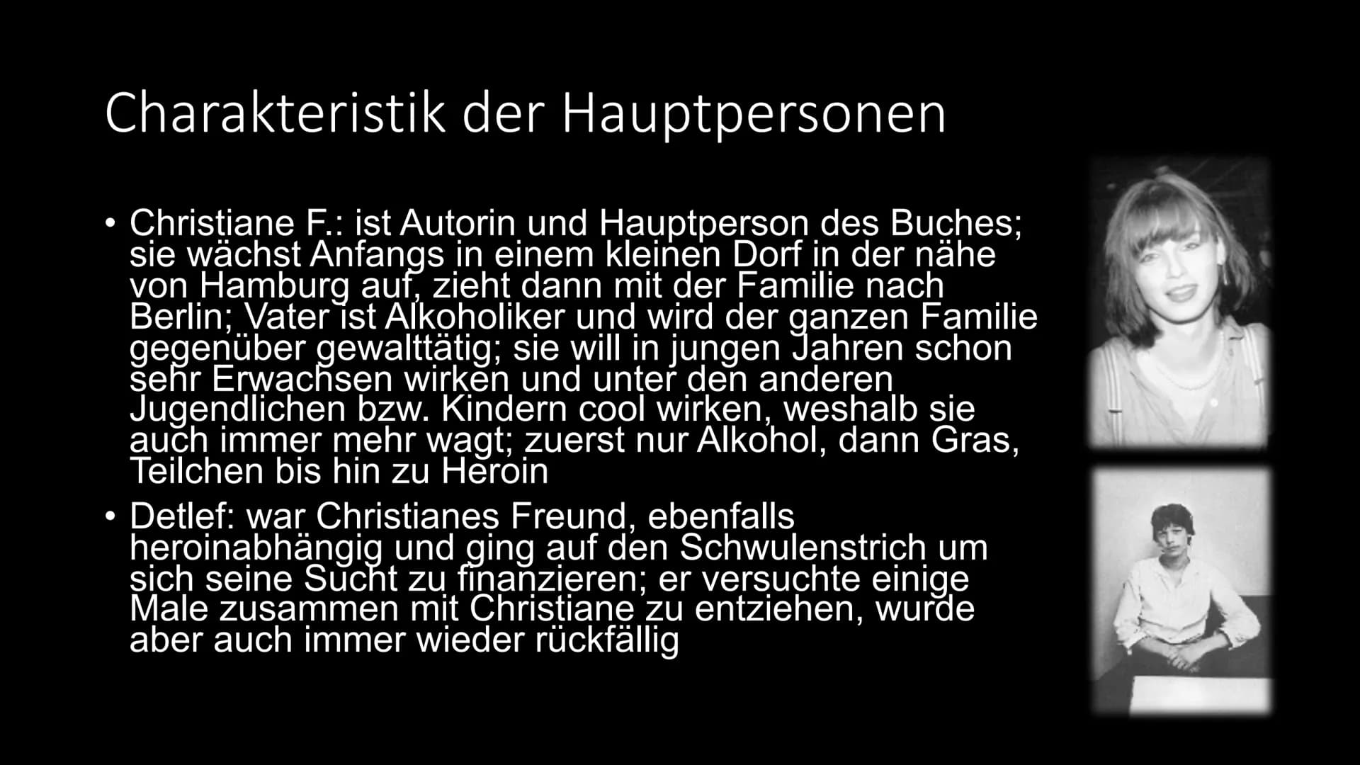 Wir Kinder vom Bahnhof Zoo
Christiane F. Inhalt
Biografie
• Entstehung des Buches und weitere Werke
• Informationen zum Buch
Charakteristik 