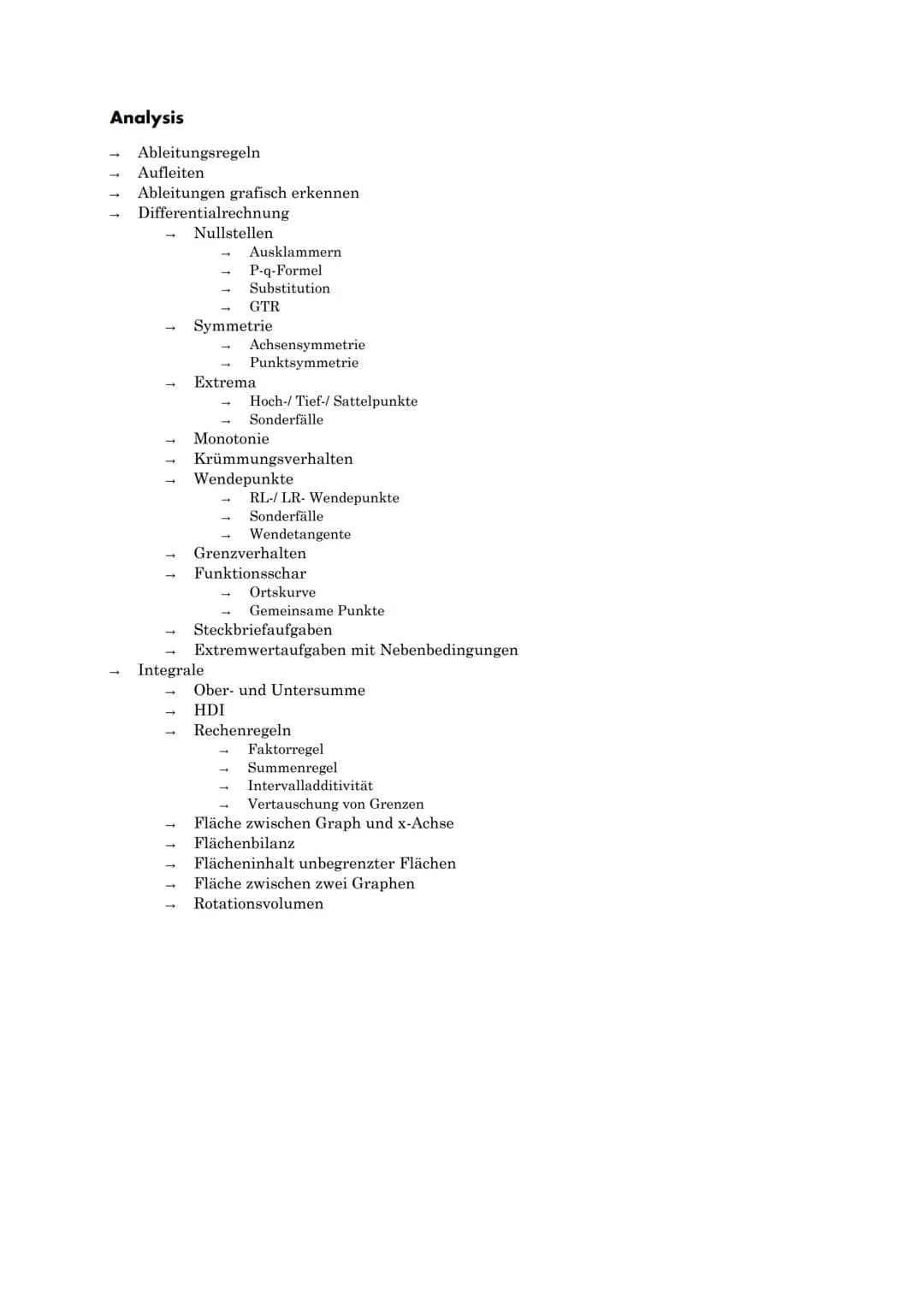 Analysis
↑↑↑↑
-
Ableitungsregeln
Aufleiten
Ableitungen grafisch erkennen
Differentialrechnung
Nullstellen
↑↑↑
ttttt
Ausklammern
P-q-Formel
S