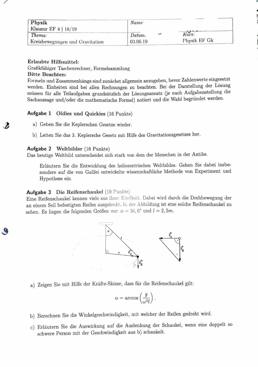Physik
Klausur EF 2| 18/19
Thema:
Dynamik
Erlaubte Hilfsmittel:
Grafikfähiger Taschenrechner
Name:
Datum:
10.01.19
Bitte Beachten:
Formeln u