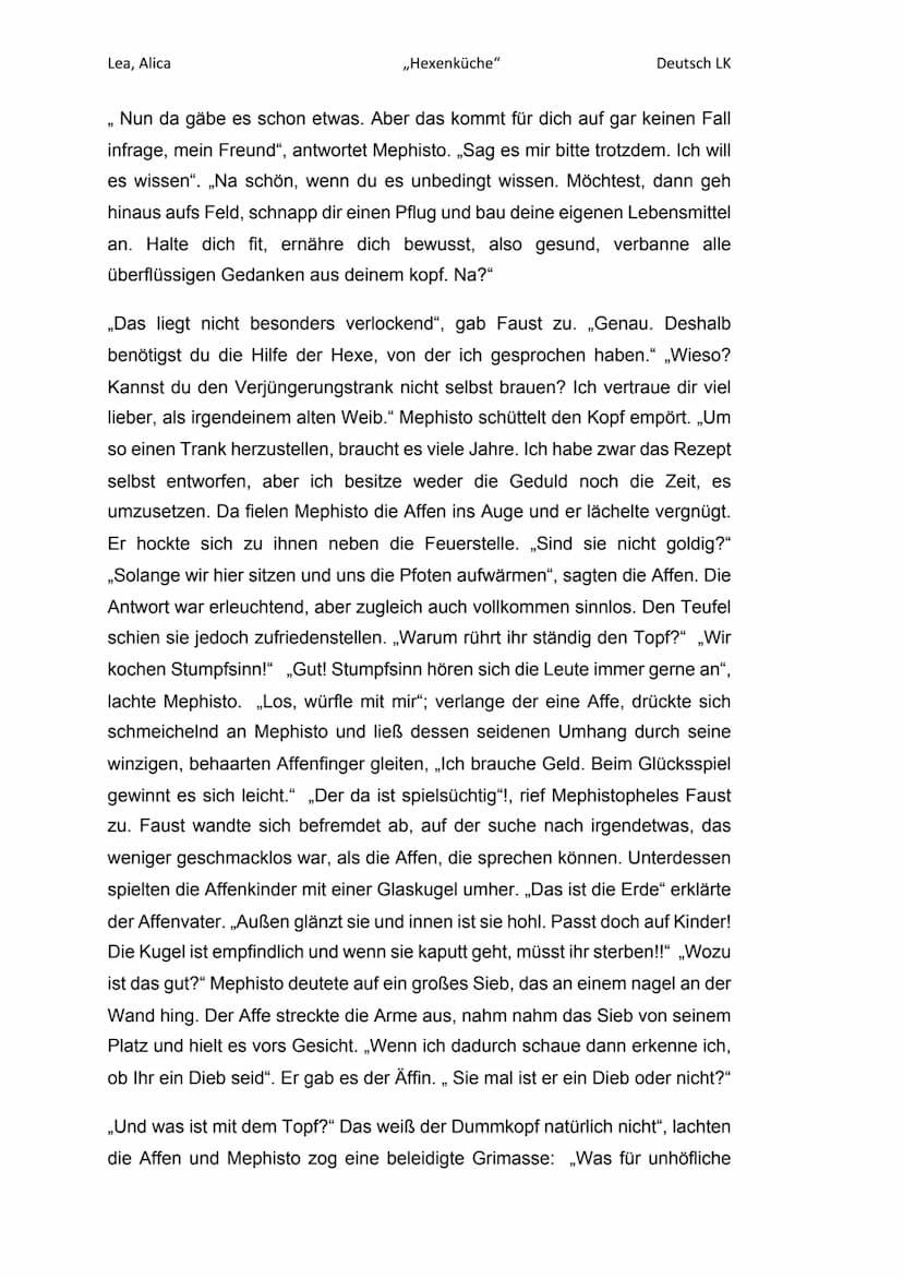 Lea, Alica
,,Hexenküche"
Hexenküche
Deutsch LK
Im Folgenden werden wir die Szenen ,,Hexenküche" aus Faust der Tragödie
erster Teil von Johan