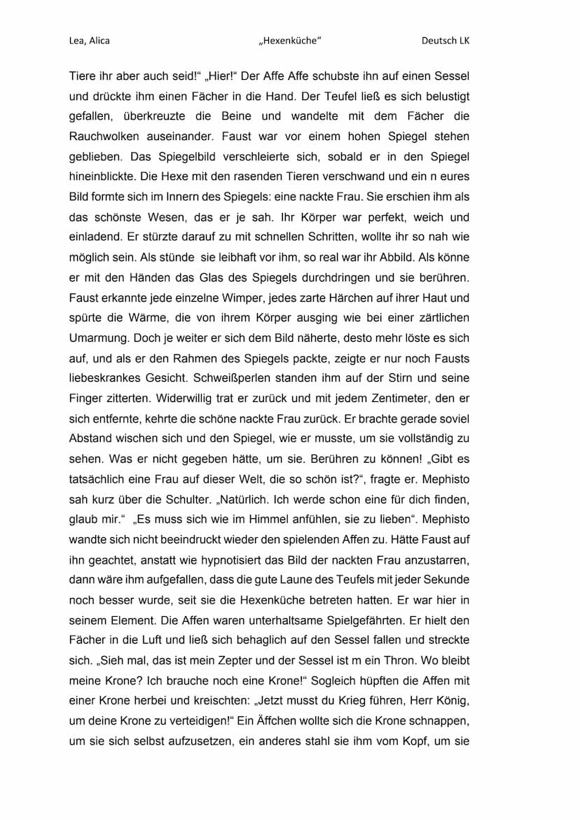 Lea, Alica
,,Hexenküche"
Hexenküche
Deutsch LK
Im Folgenden werden wir die Szenen ,,Hexenküche" aus Faust der Tragödie
erster Teil von Johan