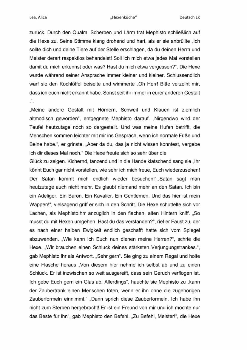 Lea, Alica
,,Hexenküche"
Hexenküche
Deutsch LK
Im Folgenden werden wir die Szenen ,,Hexenküche" aus Faust der Tragödie
erster Teil von Johan