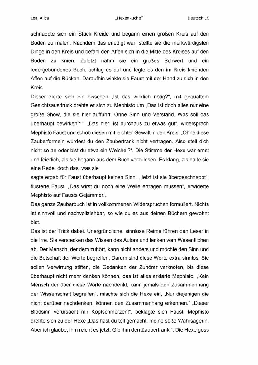 Lea, Alica
,,Hexenküche"
Hexenküche
Deutsch LK
Im Folgenden werden wir die Szenen ,,Hexenküche" aus Faust der Tragödie
erster Teil von Johan