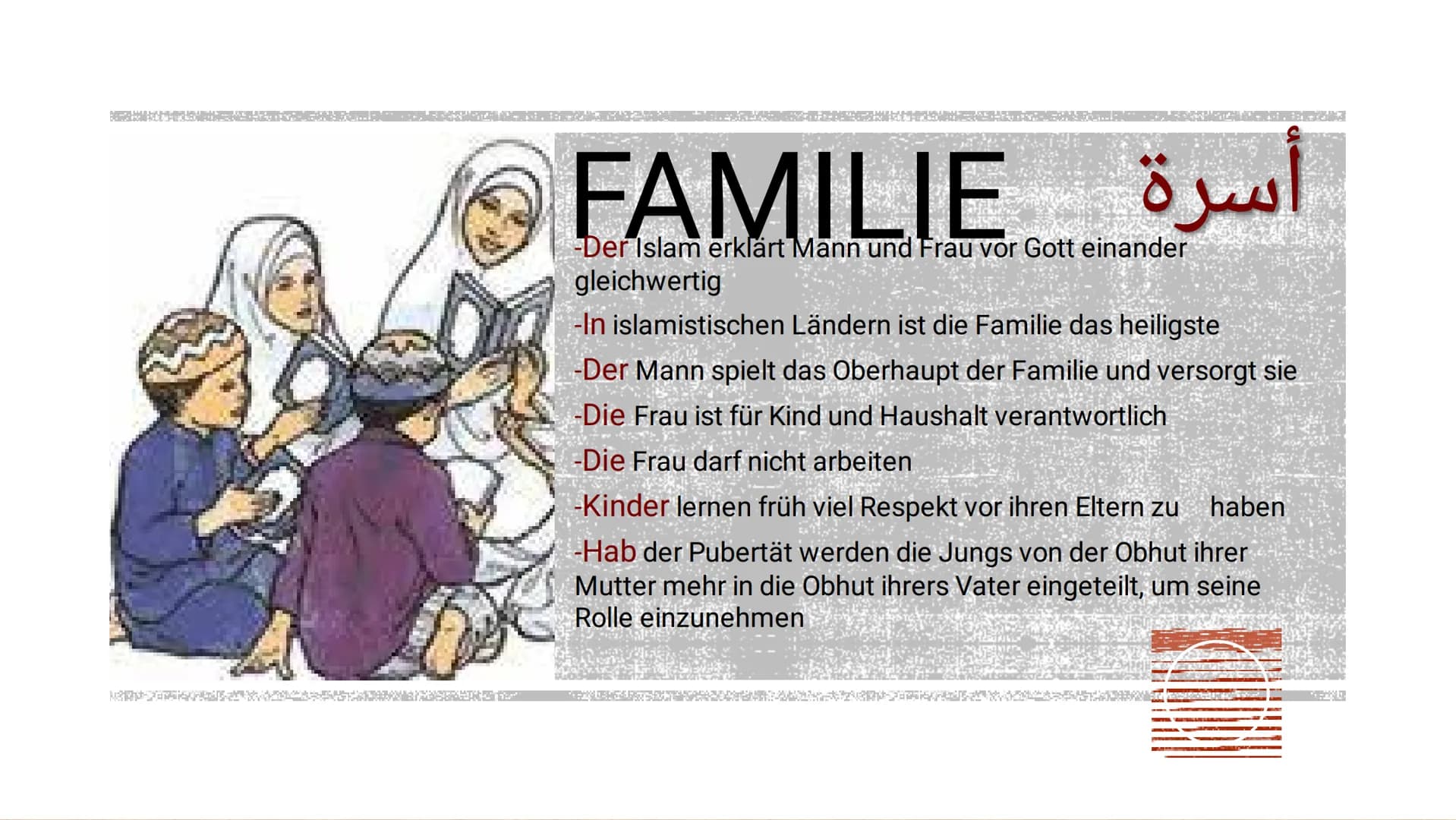 ت
ISLAM
دین
pradlicuidadil islam
ما هو الإسلام HALTSVERZEICHNIS
▪ Steckbrief/Geschichte
I
Traditionen/Vorschriften
-Kleidervorschriften
-Sit