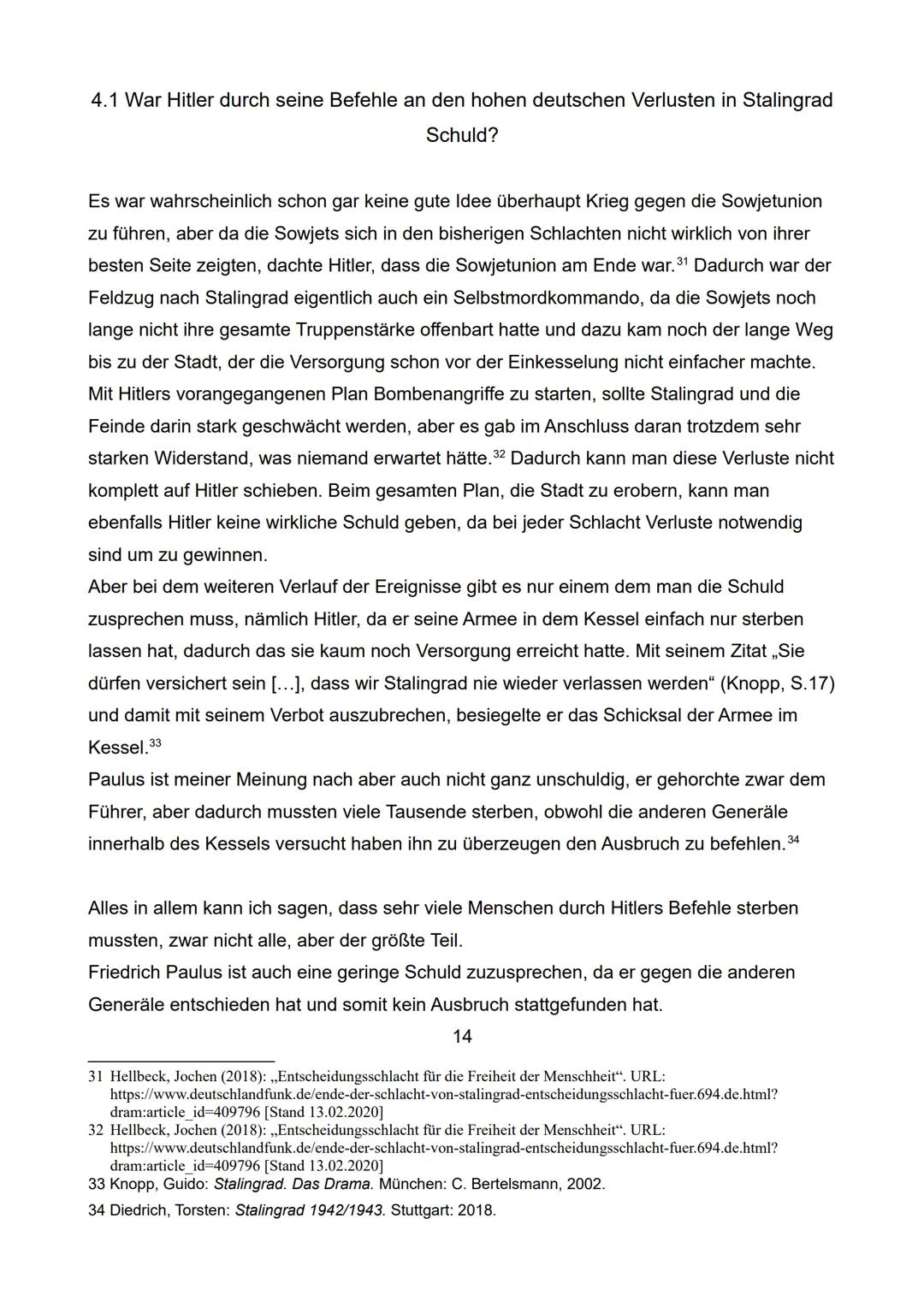 Komplexe Leistung
im Fach Geschichte
zum Thema:
,,Sind die deutschen Verluste in der Schlacht
von Stalingrad ein Fehler von Hitlers Befehlen