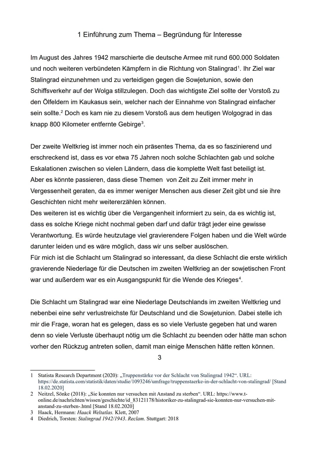 Komplexe Leistung
im Fach Geschichte
zum Thema:
,,Sind die deutschen Verluste in der Schlacht
von Stalingrad ein Fehler von Hitlers Befehlen