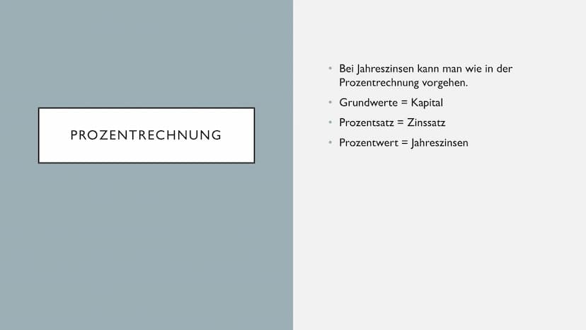 ZINSRECHNUNG WAS SIND ZINSEN
• Bedeutung I
●
●
●
●
●
●
Du hast Geld über und gibst es der Bank
am Ende Bekommst du dein Geld und einem
klein