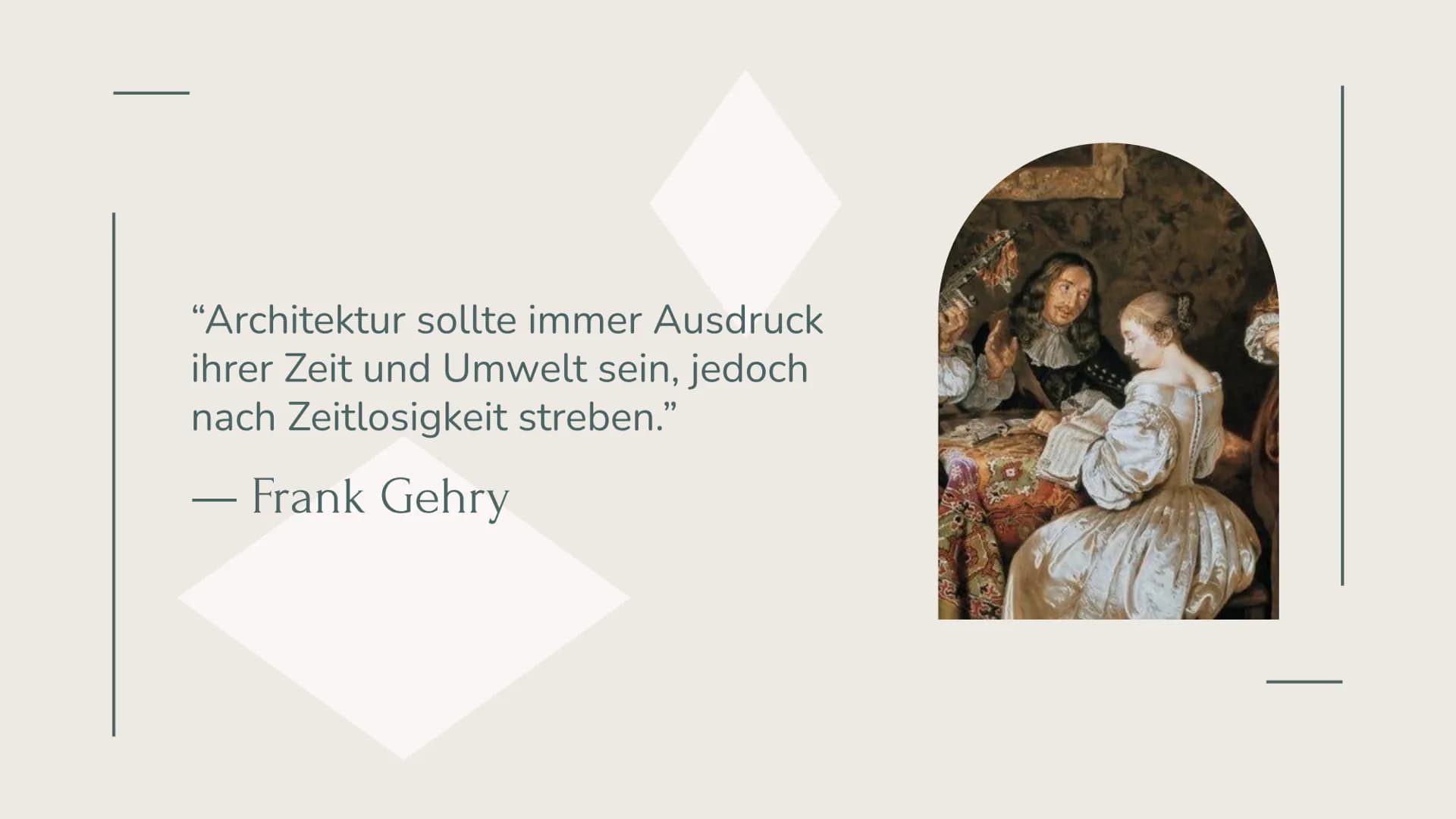 OZ
Bayern
Brille
Lolland
F "Architektur sollte immer Ausdruck
ihrer Zeit und Umwelt sein, jedoch
nach Zeitlosigkeit streben."
- Frank Gehry 