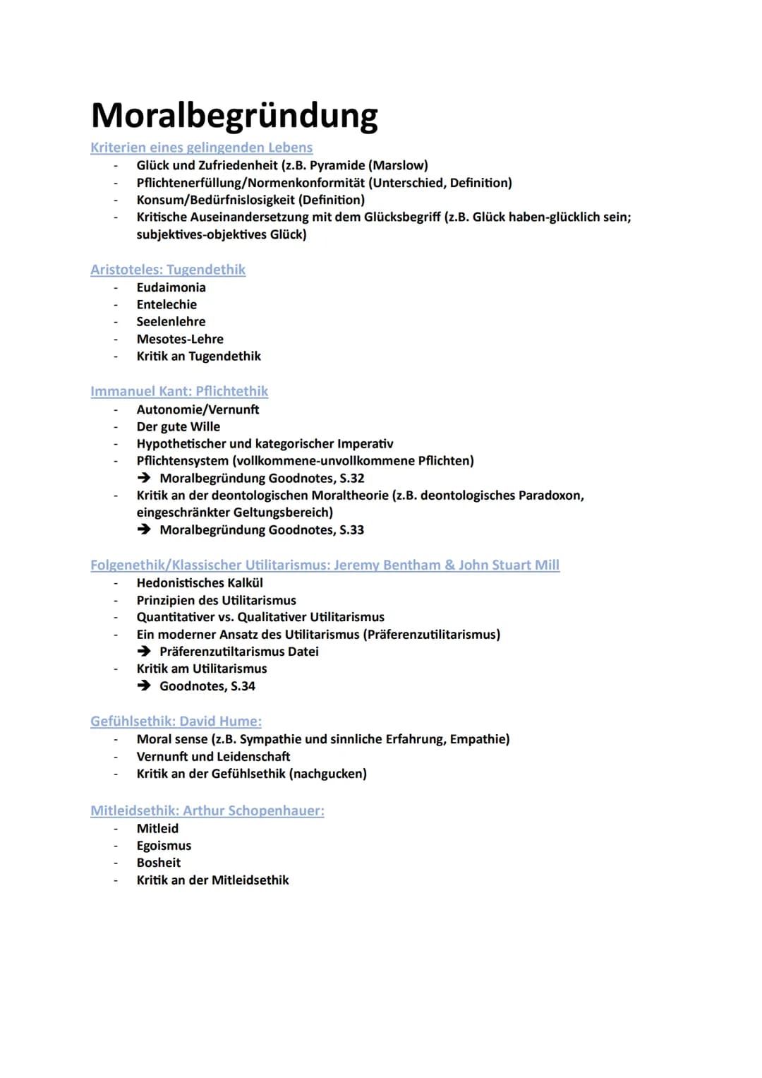 Moralbegründung
Kriterien eines gelingenden Lebens
Glück und Zufriedenheit (z.B. Pyramide (Marslow)
Pflichtenerfüllung/Normenkonformität (Un
