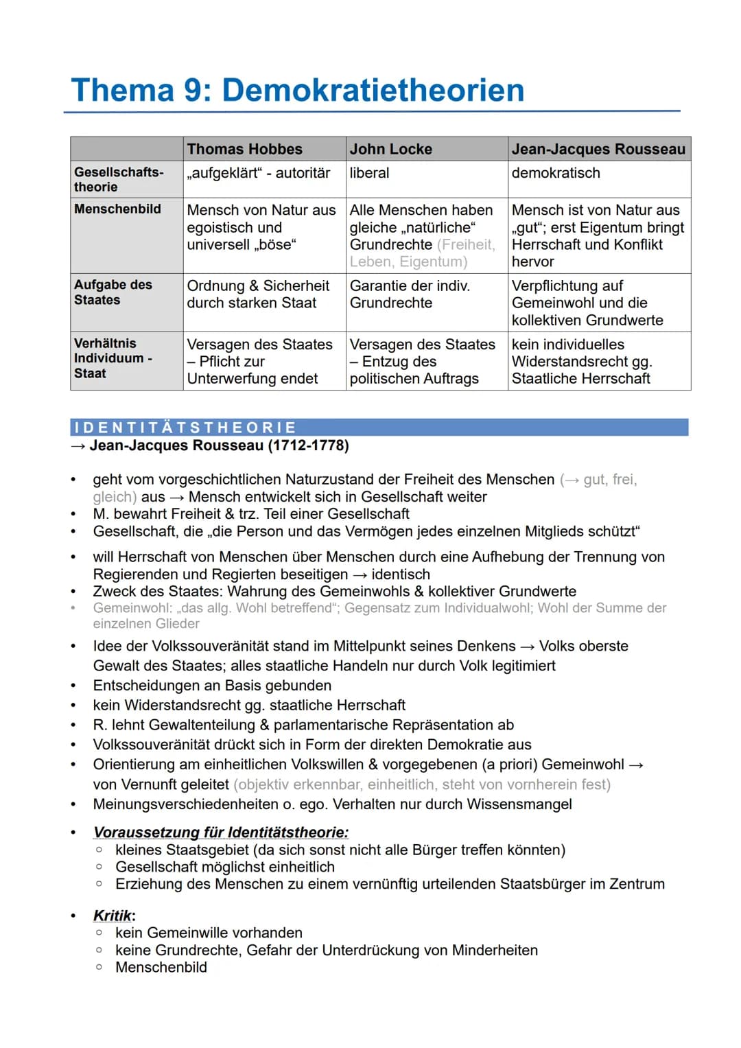 Thema 9: Demokratietheorien
John Locke
liberal
Gesellschafts-
theorie
Menschenbild
Aufgabe des
Staates
Verhältnis
Individuum -
Staat
●
●
●
I