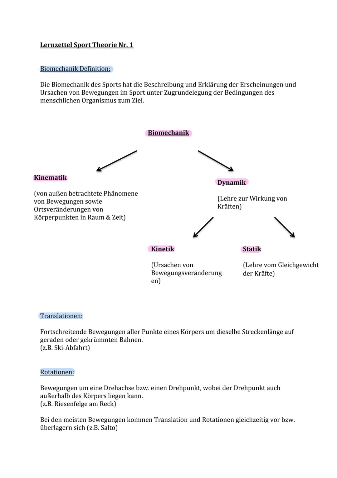 Lernzettel Sport Theorie Nr. 1
Biomechanik Definition:
Die Biomechanik des Sports hat die Beschreibung und Erklärung der Erscheinungen und
U