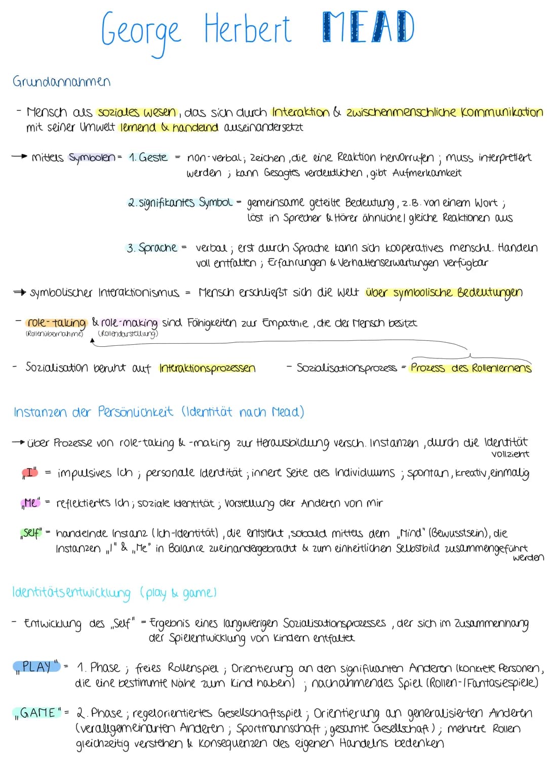 Grundannahmen
George Herbert MEAD
- Mensch als soziales wesen, das sich durch Interaktion & zwischenmenschliche Kommunikation
mit seiner Umw