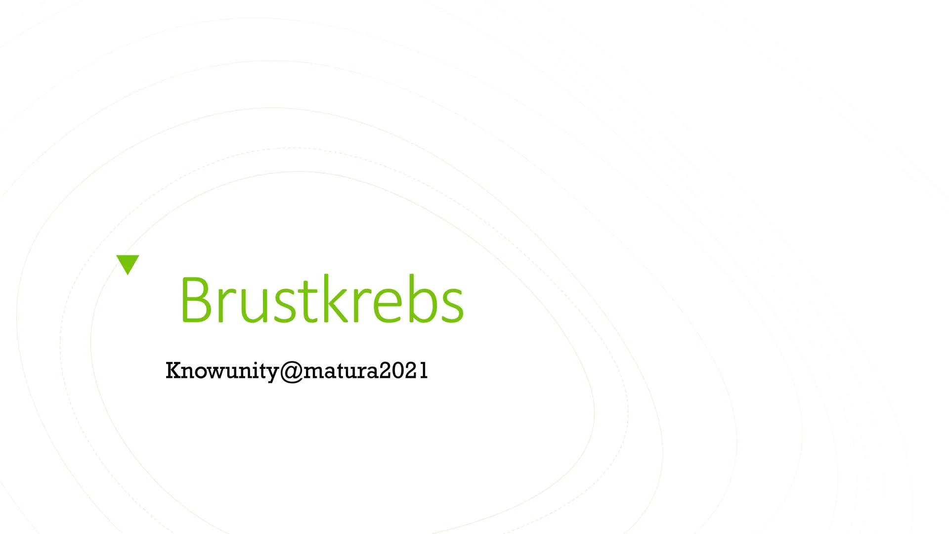 Brustkrebs
Knowunity@matura2021 Was ist Brustkrebs?
■ medizinisch Mammakarzinom
bösartige Veränderung des Brustgewebes
hauptsächlich bei Fra