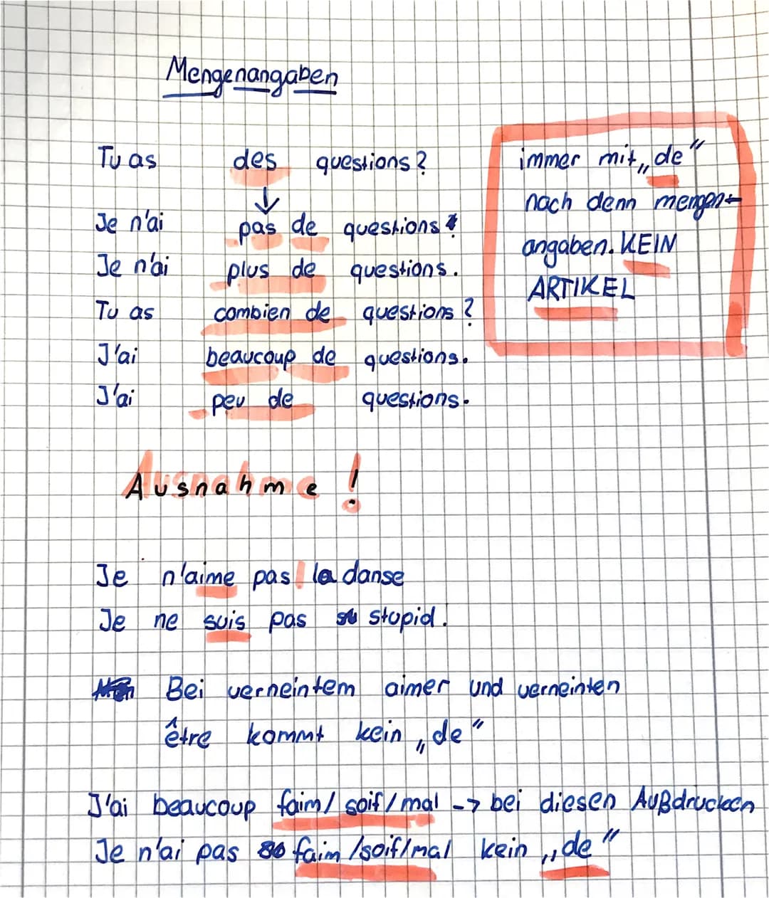 Tu as
Mengenangaben
Je n'ai
Je n'ai
Tu as
J'ai
J'ai
des
questions?
↓
pas de questions &
plus de questions.
combien de
questions?
beaucoup de