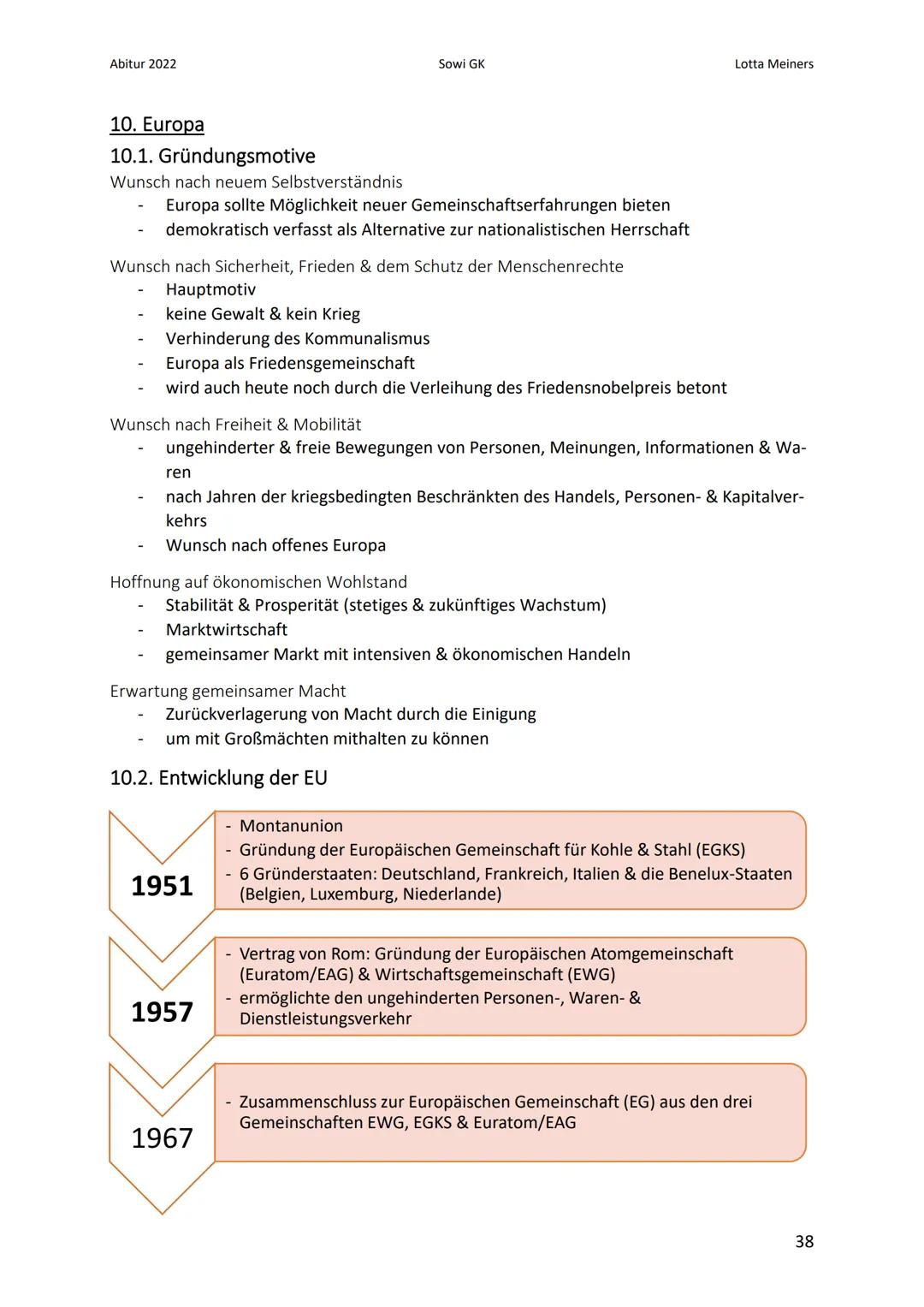 Abitur 2022
10. Europa
10.1. Gründungsmotive
Wunsch nach neuem Selbstverständnis
Europa sollte Möglichkeit neuer Gemeinschaftserfahrungen bi