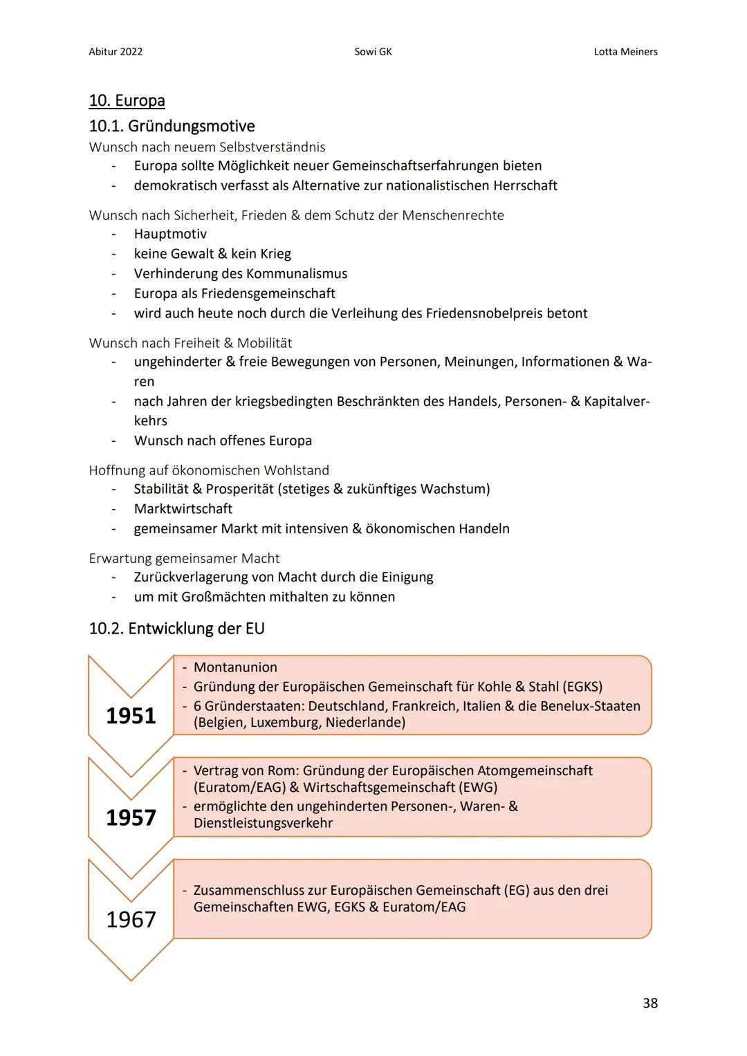 Abitur 2022
10. Europa
10.1. Gründungsmotive
Wunsch nach neuem Selbstverständnis
Europa sollte Möglichkeit neuer Gemeinschaftserfahrungen bi