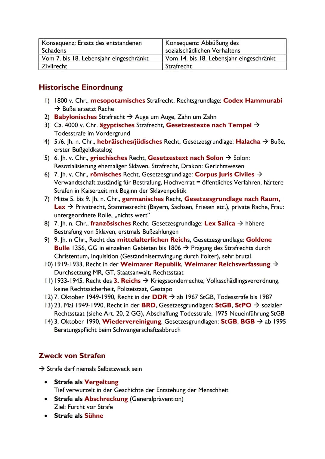 Strafrecht
Strafrecht umfasst alle Maßnahmen, die der Staat als Folge einer Straftat ergreift. Er hat die
Pflicht, die menschliche Gemeinsch