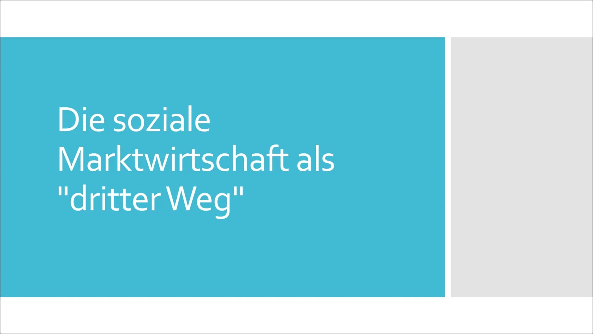 Die soziale
Marktwirtschaft als
"dritter Weg" Inhalt
Grundlagen
Merkmale
Merkmale Vor und Nachteile
Die freie Marktwirtschaft und der Zentra