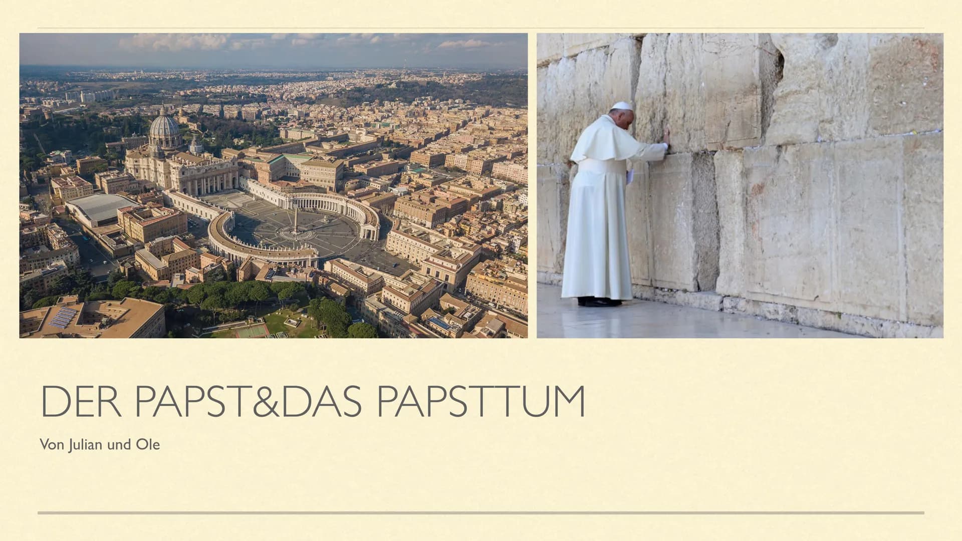NII!!!
PEA
DER PAPST&DAS PAPSTTUM
Von Julian und Ole STECKBRIEF PAPST FRANZISKUS
■ Name: Jorge Mario Bergoglio
■ Alter: 84 am 17. Dezember 1