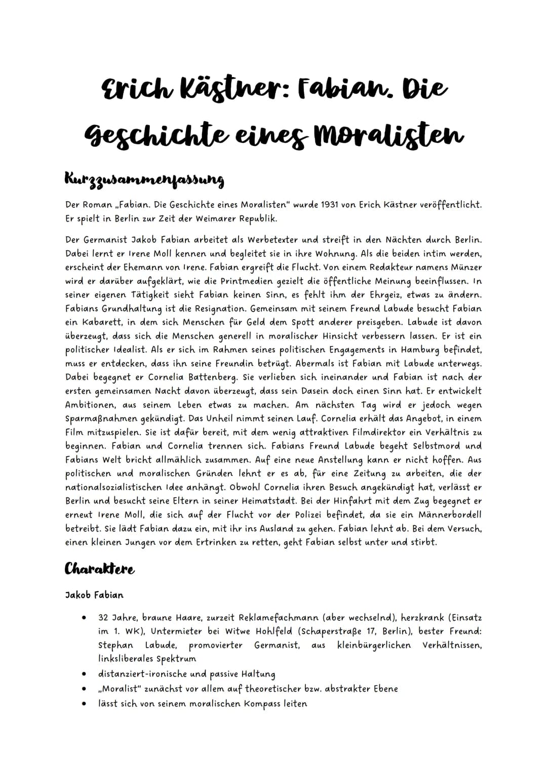 Erich Kästner: Fabian. Die
geschichte eines moralisten
Kurzzusammenfassung
Der Roman Fabian. Die Geschichte eines Moralisten" wurde 1931 von
