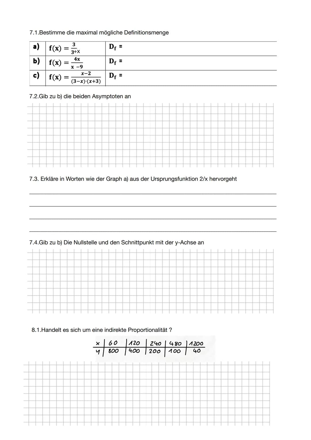 Mathe 8.Klasse
1.1 Handelt es sich bei folgenden Funktionen um eine lineare Funktion ?
L
1 2 3
-1
Ja
Nein
Ja
2.1.Bestimme den Funktionsterm 