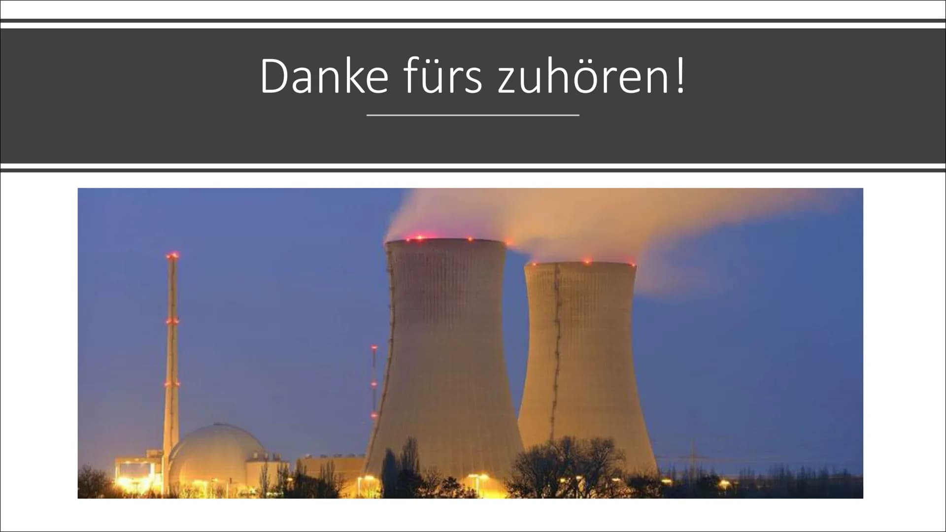 f
88
01:09 Atomkraftwerke-AKW
EXIT ONLY
CAUTION
SEVERE TIRE
DAMAGE
DO NOT ENTER
(Aufbau und Funktion) 0.000 AGENDA:
■
Allgemeines über
Atomk