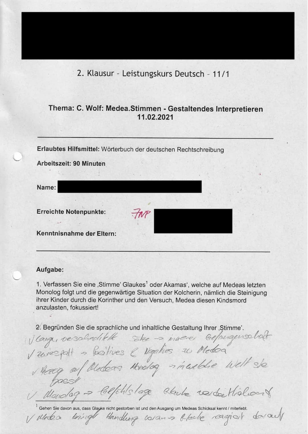 2. Klausur - Leistungskurs Deutsch - 11/1
Thema: C. Wolf: Medea.Stimmen - Gestaltendes Interpretieren
11.02.2021
Erlaubtes Hilfsmittel: Wört