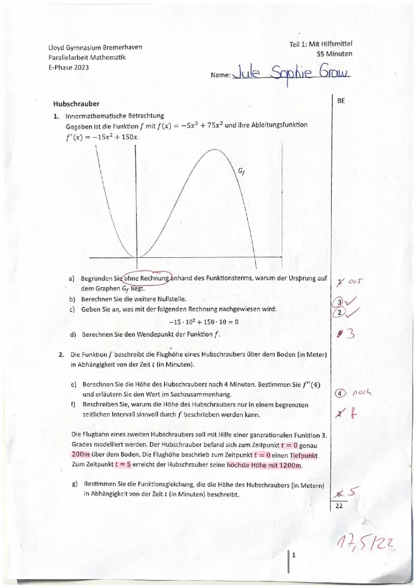 Jule Sophie Gra
Nr. 1a
Um den Ursprung zu testen müsste
man in die Funktion 0 als x einsetzen.
und es ist schnell zu sehen, dass
das Ergebni