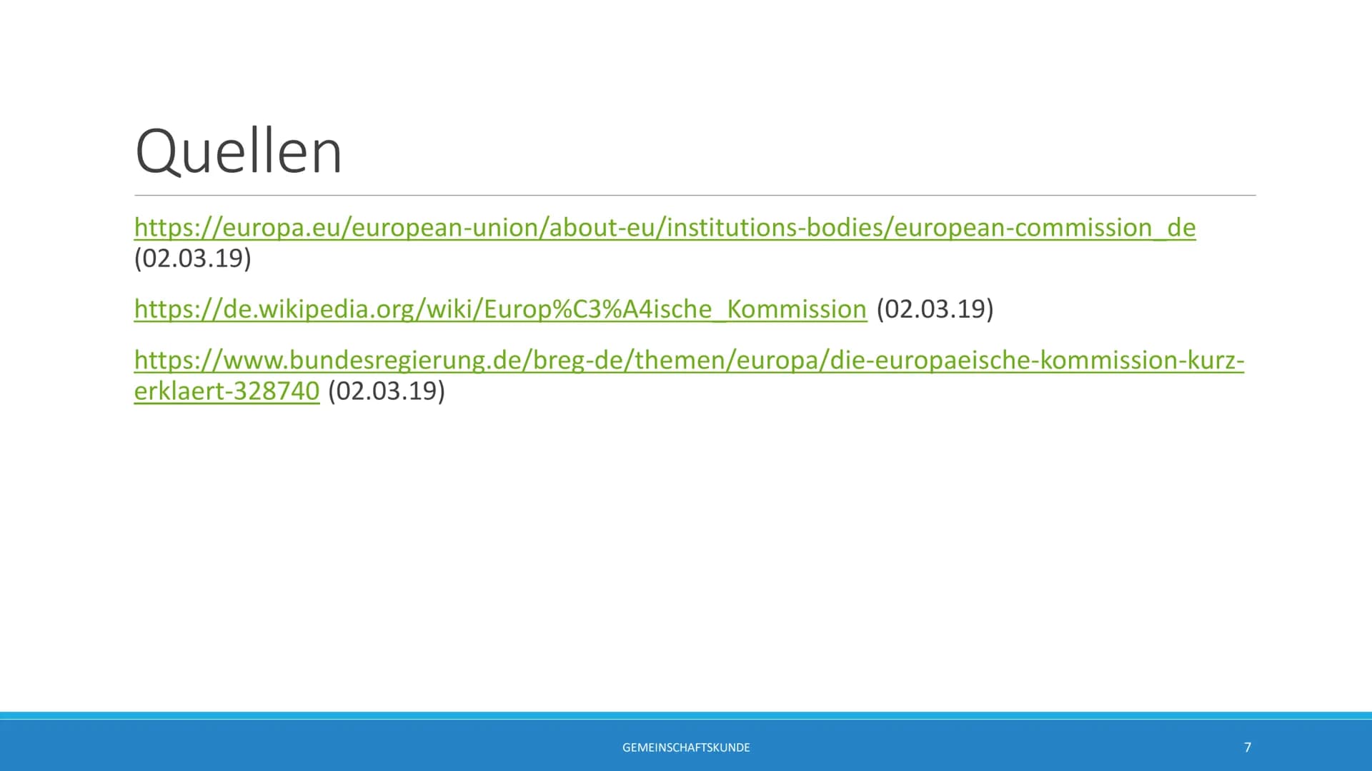 Europäische
Kommission
Europäische
Kommission
GESCHICHTE/SITZ/ZUSAMMENSETZUNG/ERNENNUNG/FUNKTION
GEMEINSCHAFTSKUNDE
1 Geschichte
➤Ursprung d