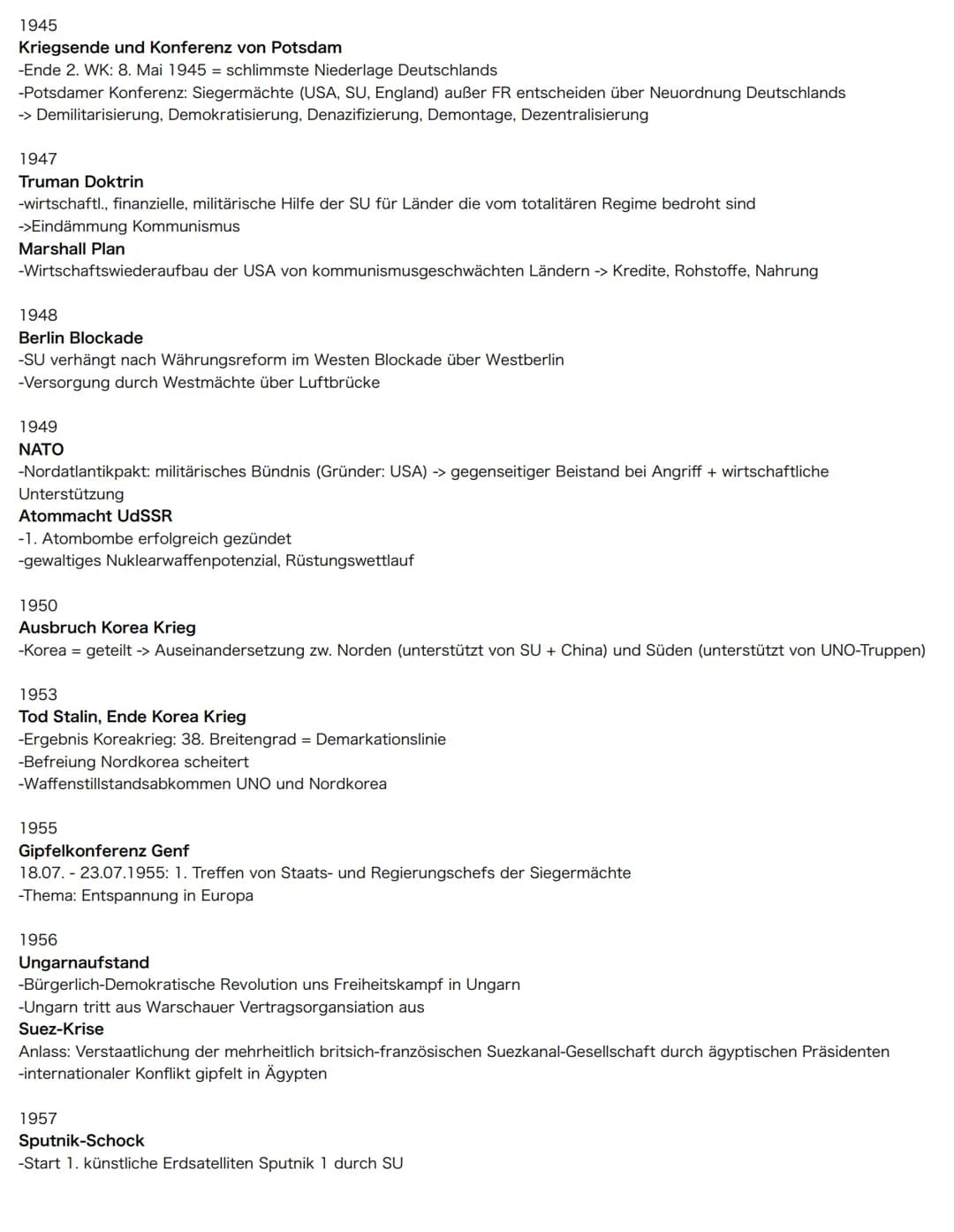 Spannung
Entspannung
NATO, BRD-DDR,
Atommacht UdSSR
1945
Sowj. Blockade
Berlins
Truman Doktrin,
Marshall Plan
Bizone
Ausbruch Korea-Krieg
Kr