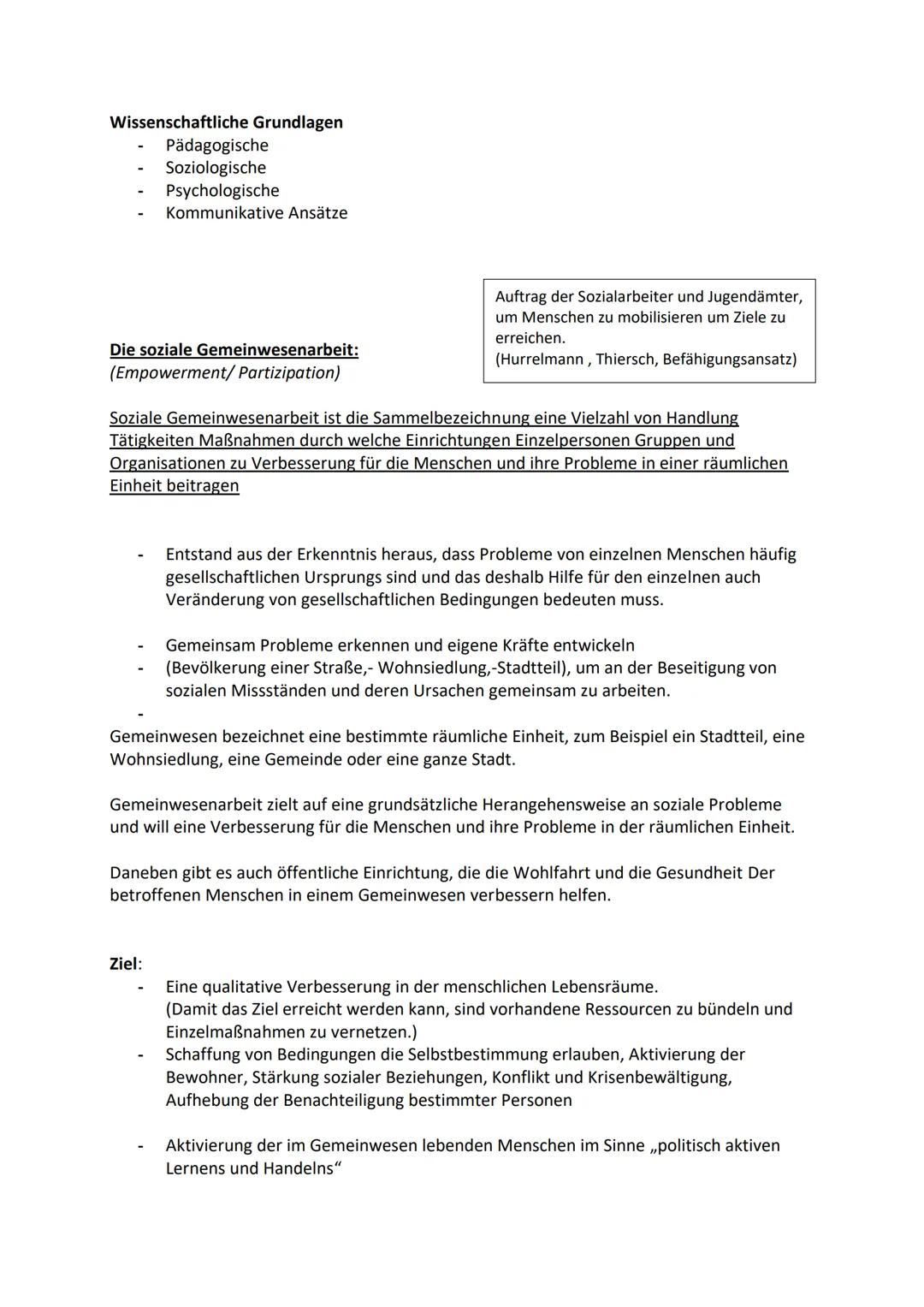 Aufgabe Sozialer Arbeit
Soziale Arbeit soll helfen, unterschiedliche Notsituationen individueller und sozialer Art zu
bewältigen und zu verh