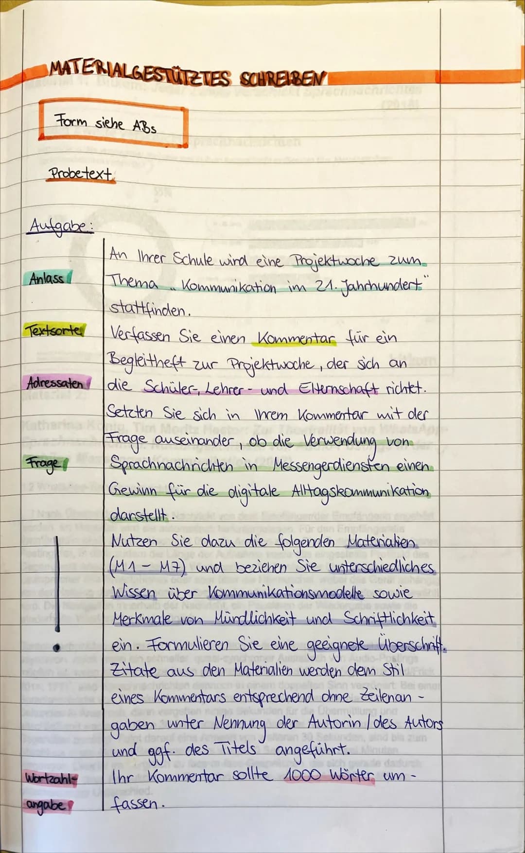 MATERIALGESTÜTZTES SCHREIBENT
Jeda
Form siehe ABS
Probe text
Aufgabe:
Anlass
Textsorte
An Ihrer Schule wird eine Projektwoche zum
Thema Komm