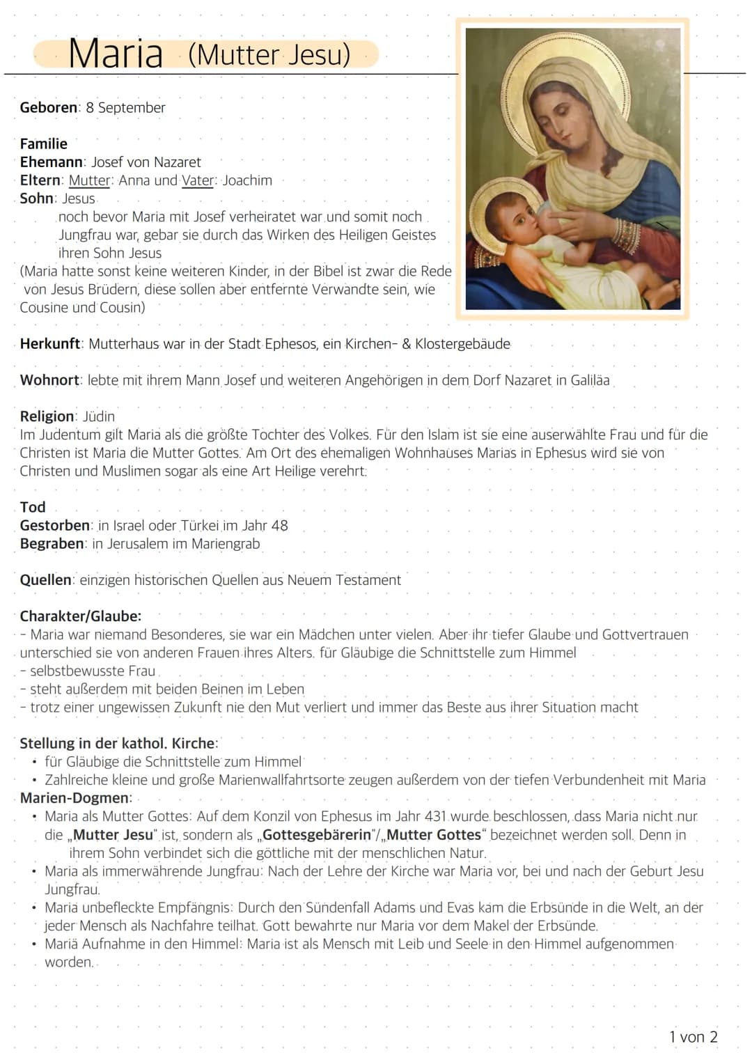 Maria (Mutter Jesu)
Geboren: 8 September
Familie
Ehemann: Josef von Nazaret
Eltern: Mutter: Anna und Vater: Joachim
Sohn: Jesus.
noch bevor 