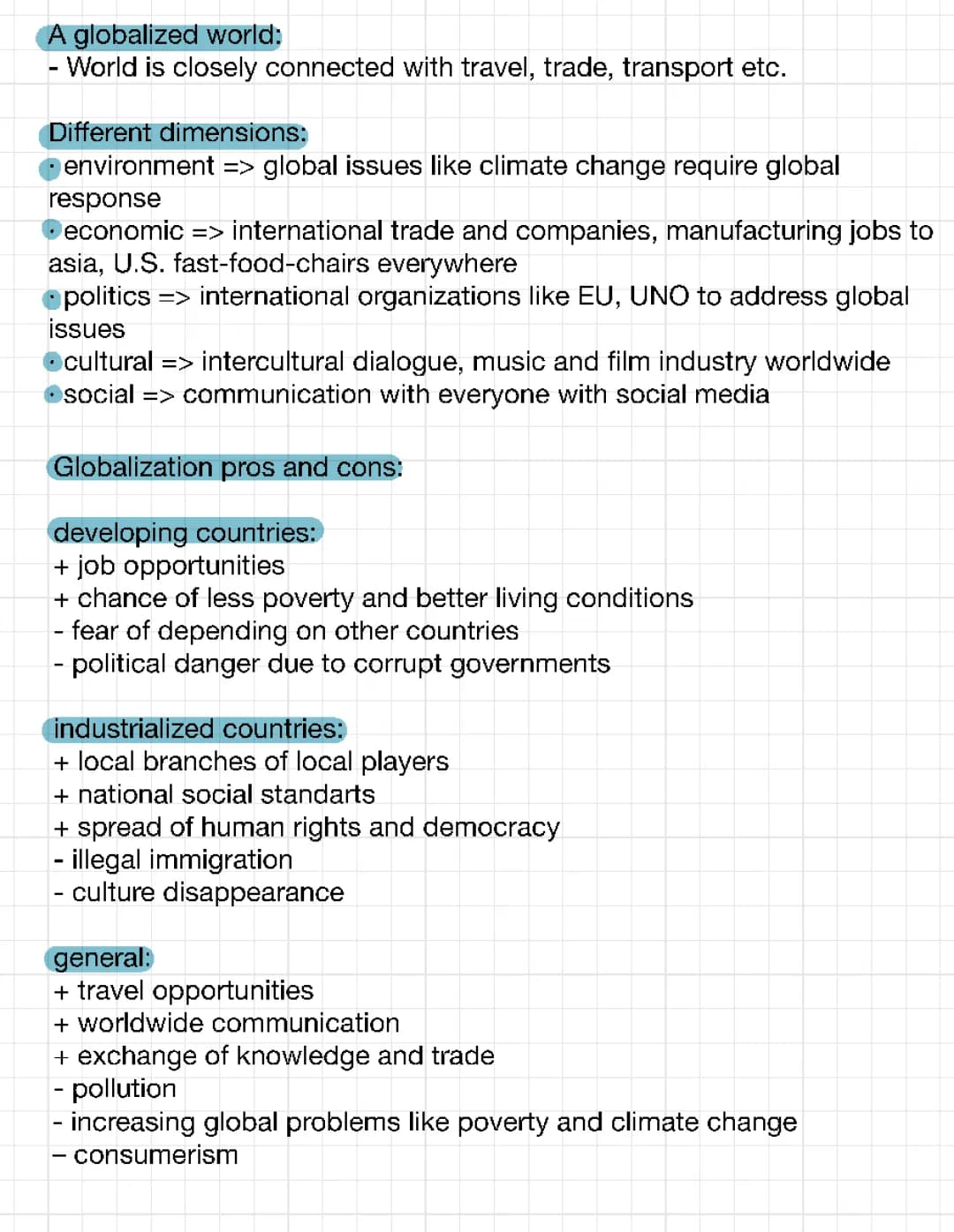 Globalisation (dimensions of globalisation, pro and contra arguments)  
