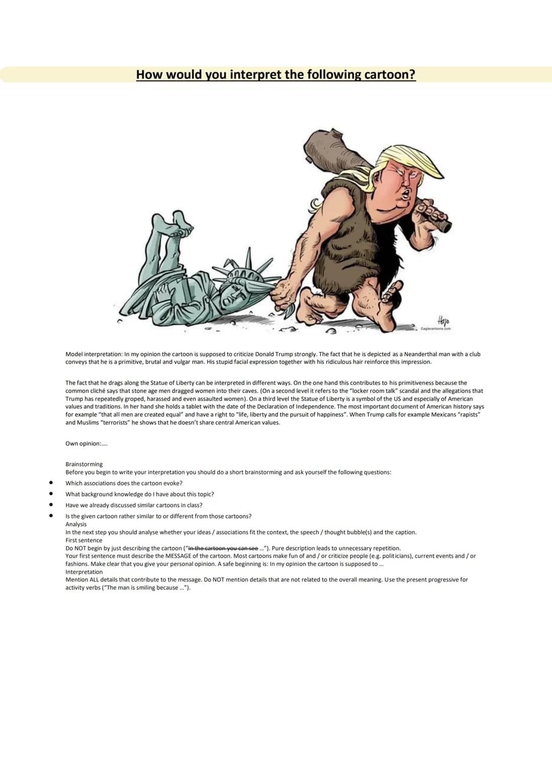 ●
How would you interpret the following cartoon?
Happ
Caplecartoons.com
Model interpretation: In my opinion the cartoon is supposed to criti