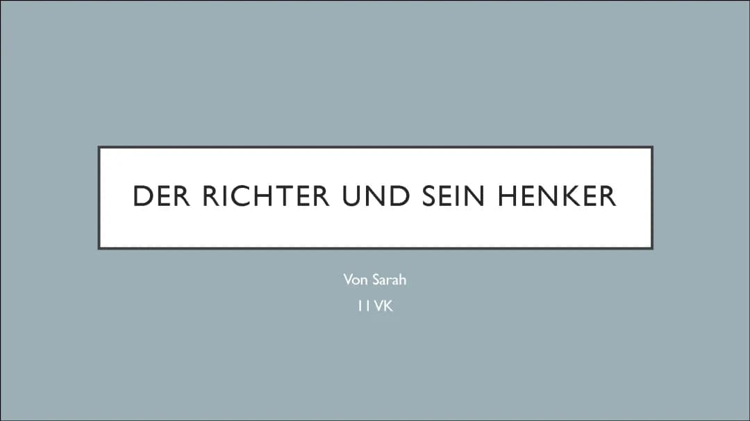 Der Richter und sein Henker