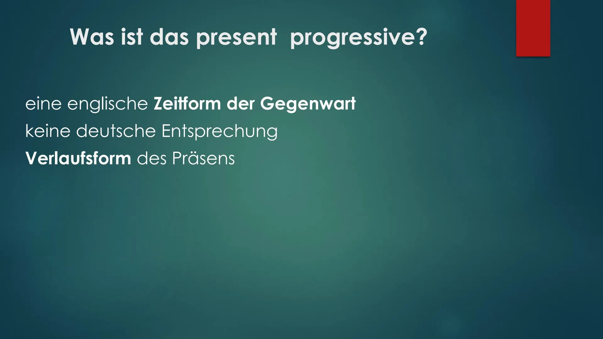 PRESENT
PROGRASSIVE Gliederung
► 1. Was ist das Present Progressive?
► 2. Wann wird Present Progressive verwendet?
▸
Zusammenfassung:
ze ich