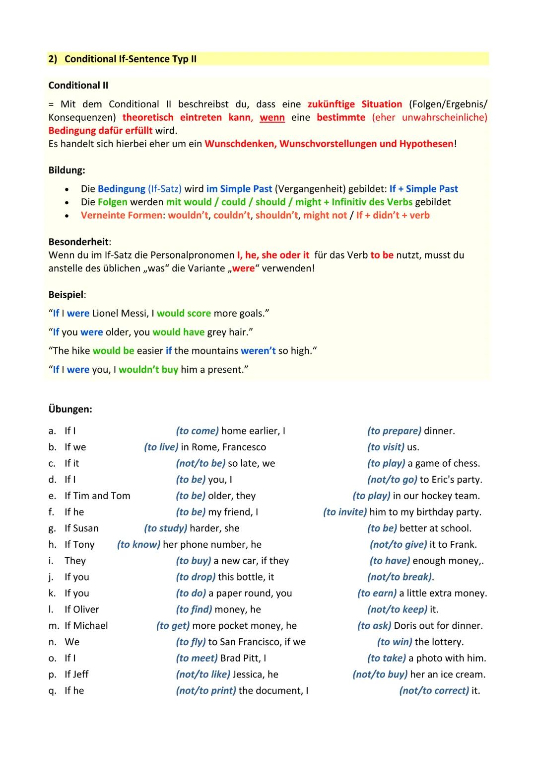 1) Conditional If-Sentence Typ I
Conditional I
= Mit dem Conditional beschreibst du, dass eine zukünftige Situation (Folgen, Ergebnis,
Konse
